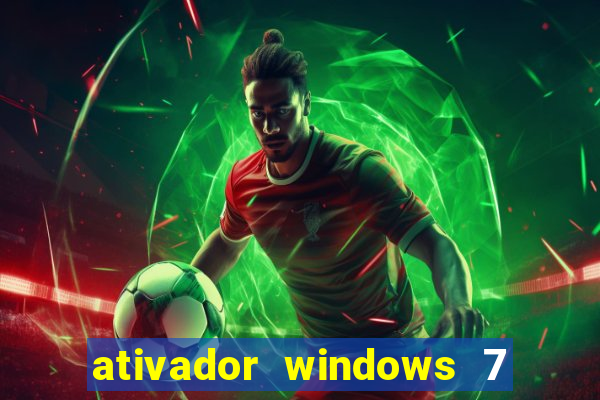 ativador windows 7 32 bits